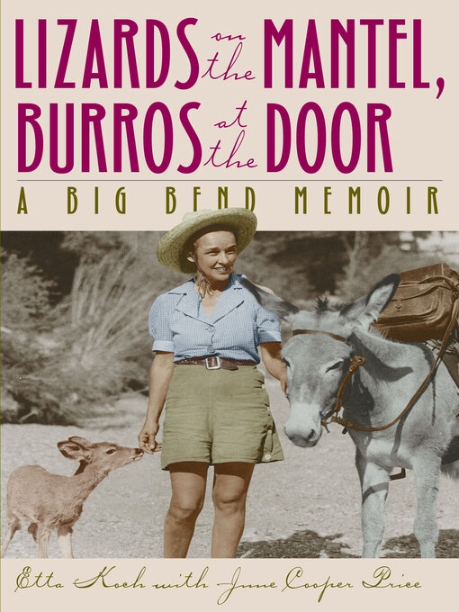 Title details for Lizards on the Mantel, Burros at the Door by Etta Koch - Available